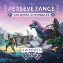 Perseverance: Castaway Chronicles – Episodes 1 & 2 封面图
